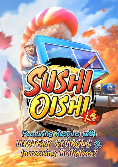 รีวิวเกมสล็อต Sushi Oishi เกมสล็อต ซูชิโออิชิ พีจี สล็อต